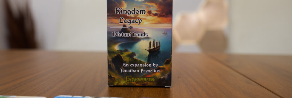 Kingdom Legacy Distant Lands